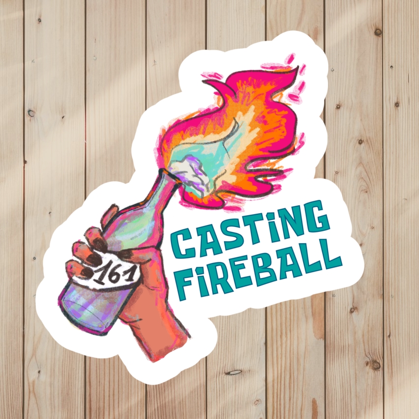 Funny dnd Sticker of a molotov cocktail saying casting fireball